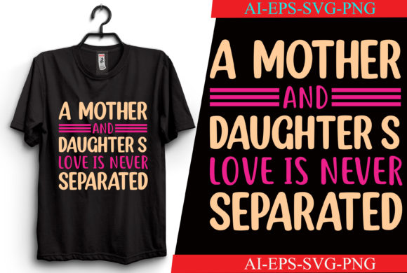 A Mother and Daughter’s Love T-shirt