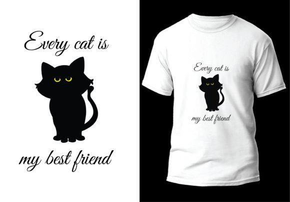 Every Cat is My Best Friend T Shirt