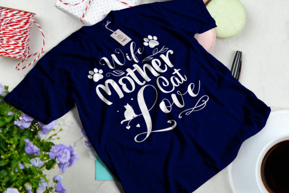 Wife Mother Cat Love
